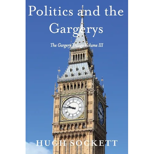Politics and the Gargerys - Paperback