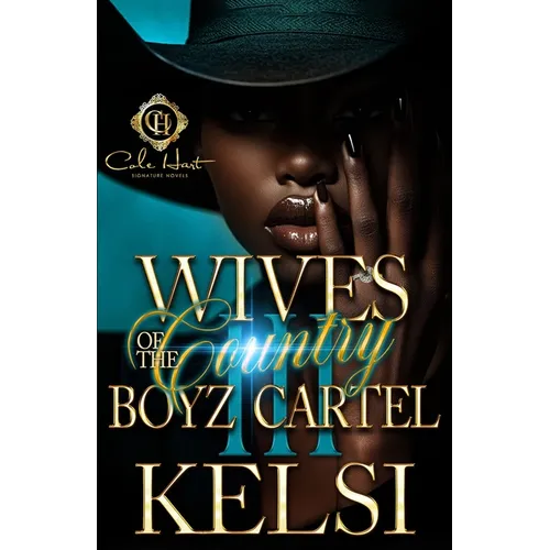 Wives Of The Country Boyz Cartel 3: The Finale - Paperback