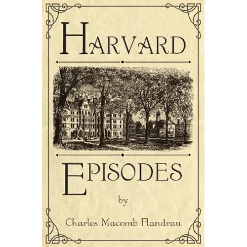 Harvard Episodes - Paperback