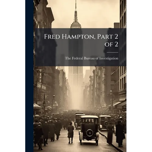 Fred Hampton, Part 2 of 2 - Paperback