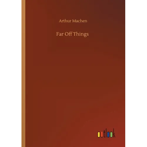 Far Off Things - Paperback