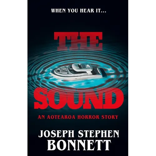 The Sound: An Aotearoa Horror Story - Paperback