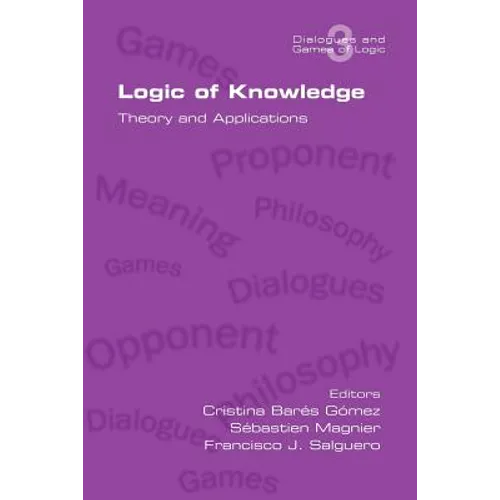 Logic of Knowledge. Theory and Applications - Paperback