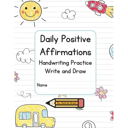 Daily Positive Affirmations Handwriting Practice Write and Draw - Paperback