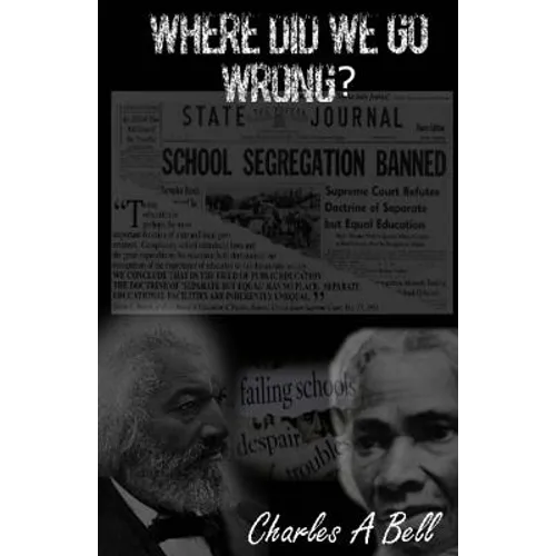 Where Did We Go Wrong - Paperback