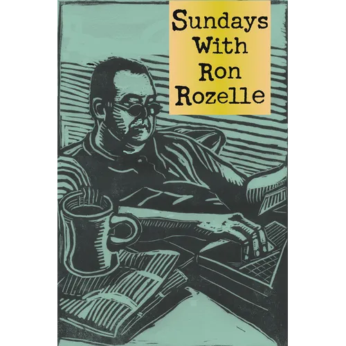 Sundays with Ron Rozelle - Paperback