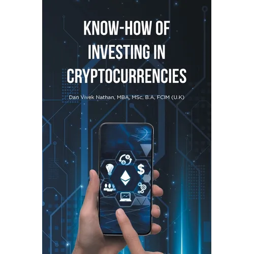 Know-How of Investing in Cryptocurrencies - Paperback