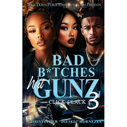 Bad B*tches Wit Gunz 3 - Paperback