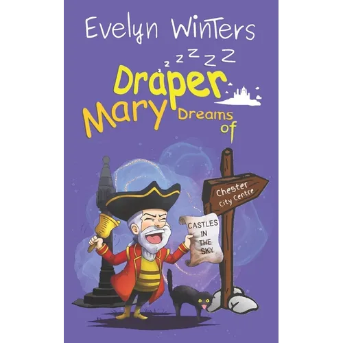 Mary Draper Dreams of Castles in the Sky - Paperback