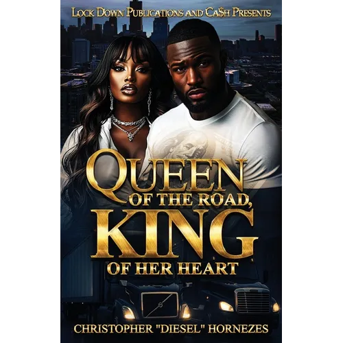 Queen Of The Road, King Of Her Heart - Paperback