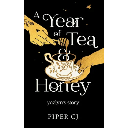 A Year of Tea and Honey: Yazlyn's Story - Paperback