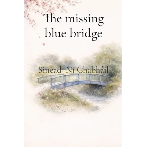 The missing blue bridge - Paperback