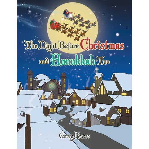 The Night before Christmas and Hanukkah Too - Paperback