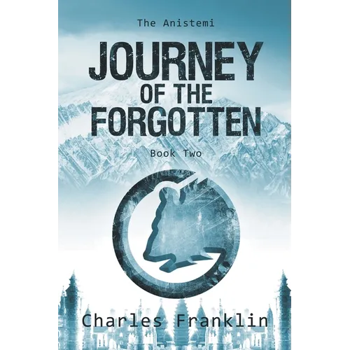 Journey of the Forgotten - Paperback