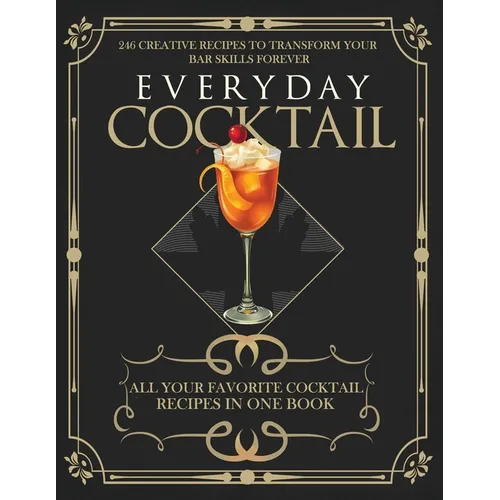 246 of Your Favorite Cocktail Recipes in One Book - Paperback