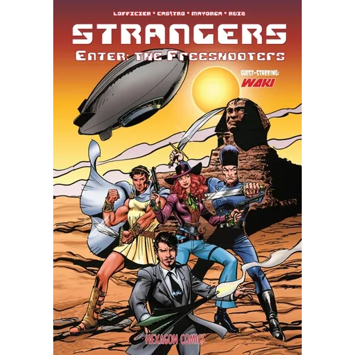 Strangers 15: Enter: The Freeshooters - Paperback