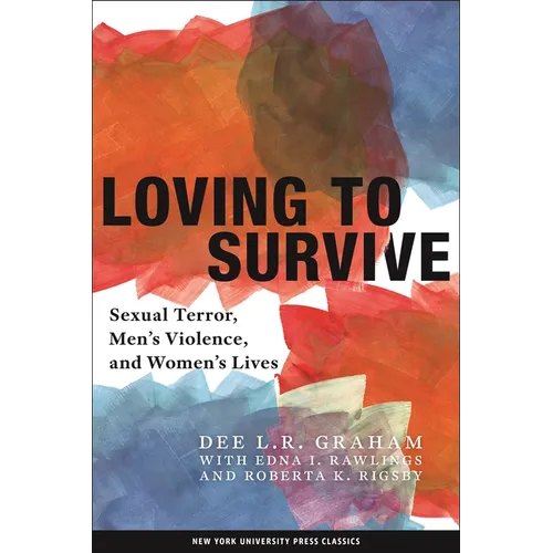Loving to Survive - Paperback