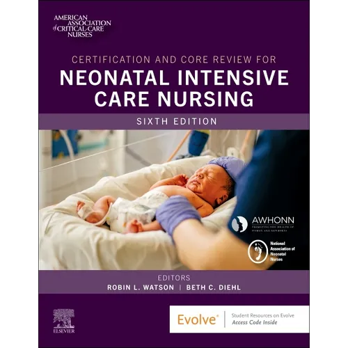 Certification and Core Review for Neonatal Intensive Care Nursing - Paperback