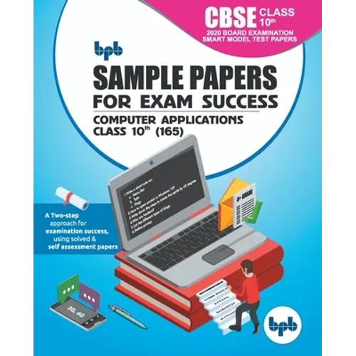 Sample Papers for Exam Success Computer Applications Cbse Class 10th (165) - Paperback