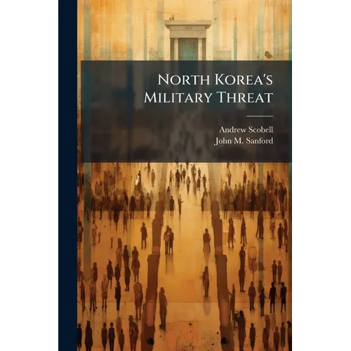 North Korea's Military Threat - Paperback
