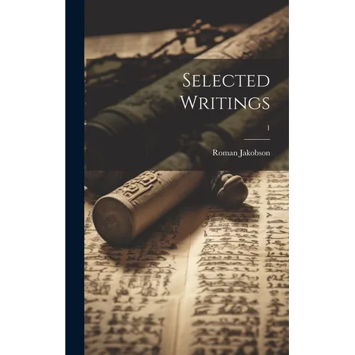 Selected Writings; 1 - Hardcover