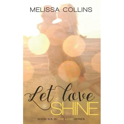 Let Love Shine - Paperback