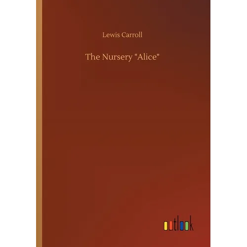 The Nursery Alice - Paperback