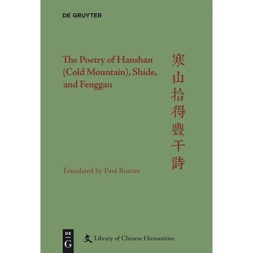 The Poetry of Hanshan (Cold Mountain), Shide, and Fenggan - Hardcover