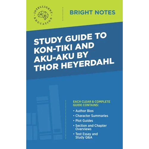 Study Guide to Kon-Tiki and Aku-Aku by Thor Heyerdahl - Paperback