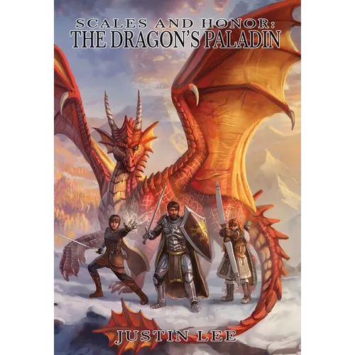 Scales and Honor (Hard Cover): The Dragon's Paladin - Hardcover