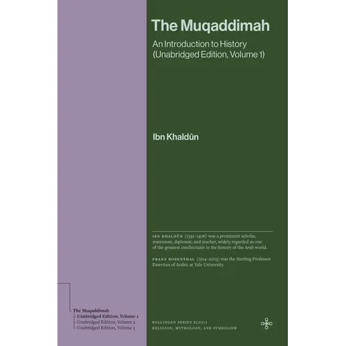 The Muqaddimah: An Introduction to History (Unabridged Edition, Volume 1) - Hardcover