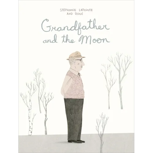 Grandfather and the Moon - Hardcover