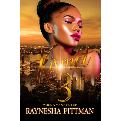 Kismet 3: When a Man's Fed Up - Paperback