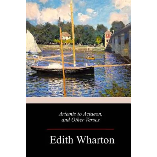 Artemis to Actaeon, and Other Verses - Paperback