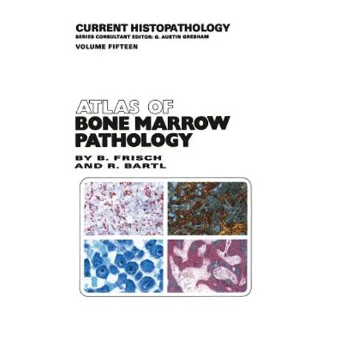 Atlas of Bone Marrow Pathology - Paperback