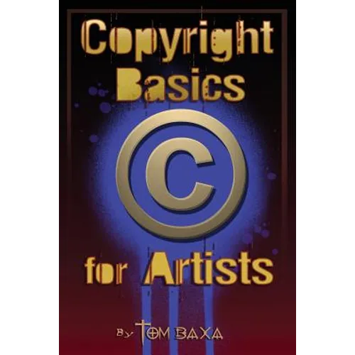 Copyright Basics for Artists - Paperback
