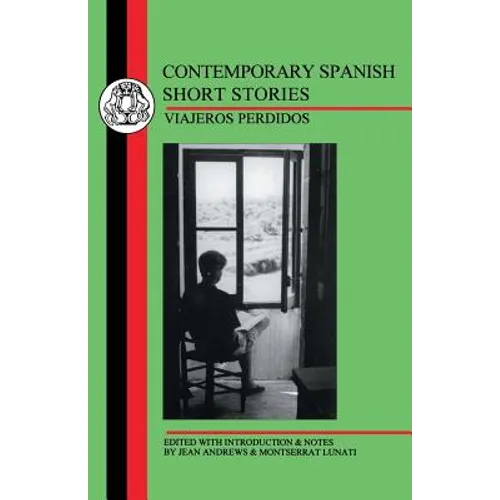 Contemporary Spanish Short Stories: Viajeros Perdidos - Paperback