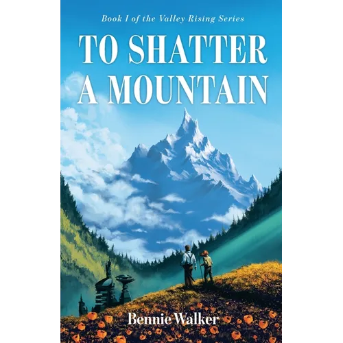 To Shatter a Mountain - Paperback