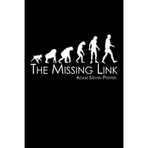 The Missing Link: Revised Edition - Paperback