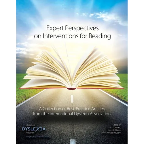 Expert Perspectives on Interventions for Reading: A Collection of Best-Practice Articles from the International Dyslexia Association - Paperback