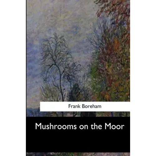 Mushrooms on the Moor - Paperback