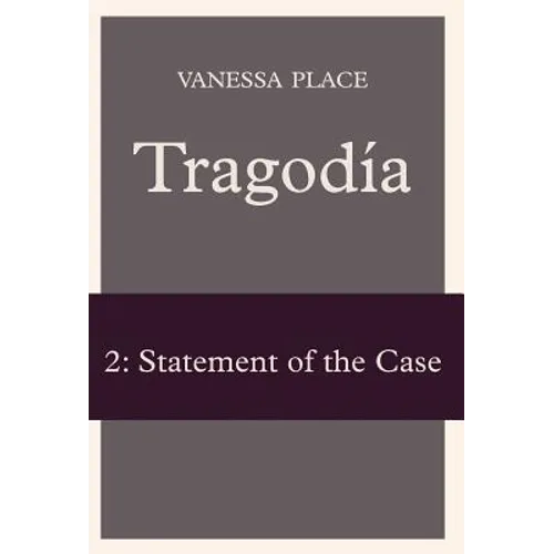 Tragodia 2: Statement of the Case - Hardcover