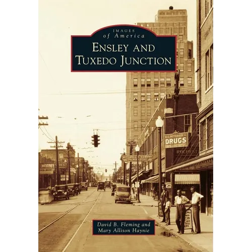 Ensley and Tuxedo Junction - Paperback