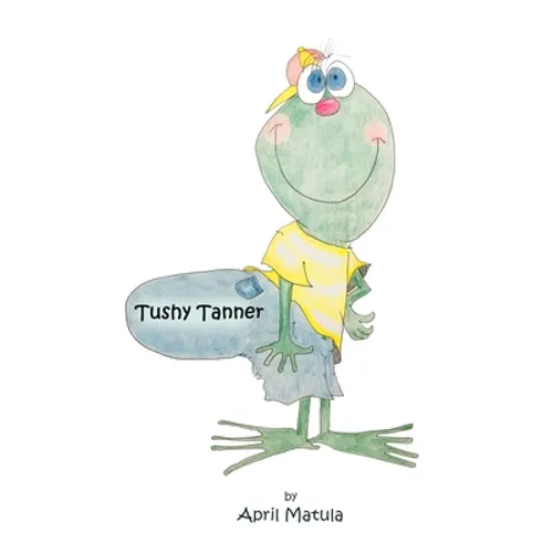 Tushy Tanner - Paperback