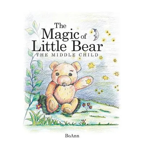 The Magic of Little Bear: The Middle Child - Paperback