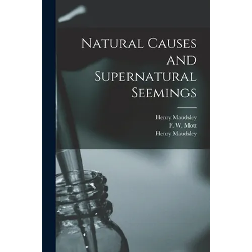 Natural Causes and Supernatural Seemings [electronic Resource] - Paperback