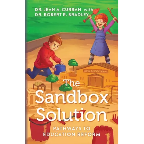 The Sandbox Solution: Pathways to Education Reform - Paperback
