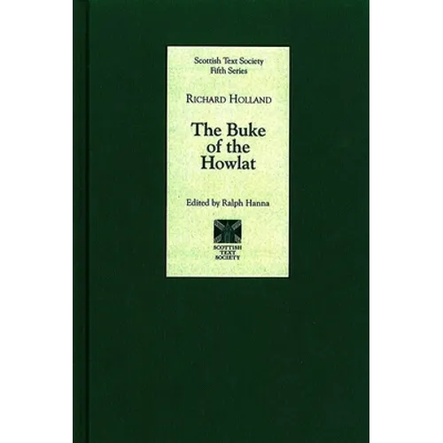 The Buke of the Howlat by Richard Holland - Hardcover