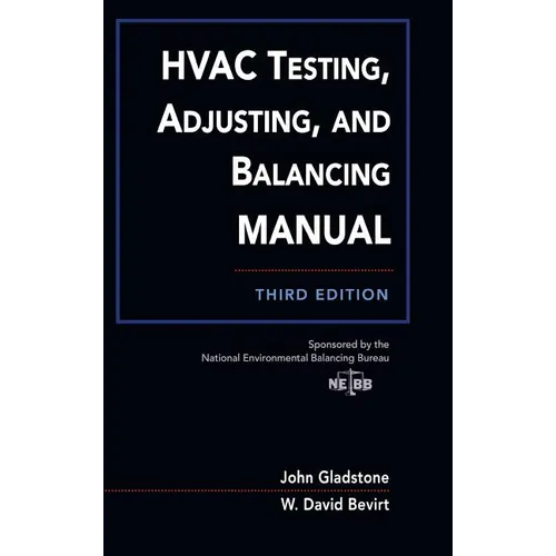 HVAC Testing, Adjusting, and Balancing Field Manual - Hardcover