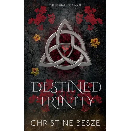 Destined Trinity: A Dark Reverse Harem MMF Fantasy Romance - Paperback